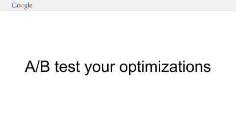 A/B test your optimizations
