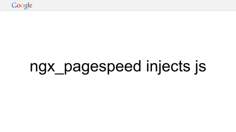 ngx_pagespeed injects js